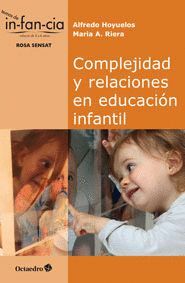 COMPLEJIDAD  Y RELACIONES EN EDUCACIÓN INFANTIL