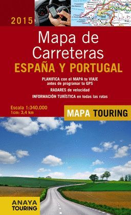 MAPA DE CARRETERAS DE ESPAÑA Y PORTUGAL 1:340.000, 2015