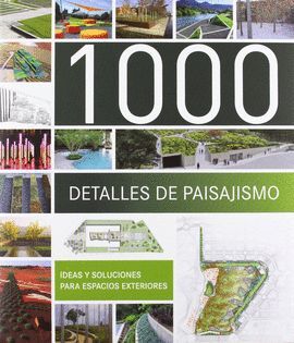1000 DETALLES DE PAISAJISMO