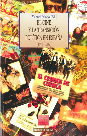 EL CINE Y LA TRANSICIÓN POLÍTICA EN ESPAÑA (1975-1982)