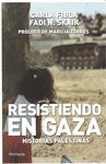 RESISTIENDO EN GAZA