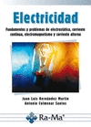 ELECTRICIDAD: FUNDAMENTOS Y PROBLEMAS DE ELECTROSTÁTICA, CORRIENTE CONTINUA, ELE
