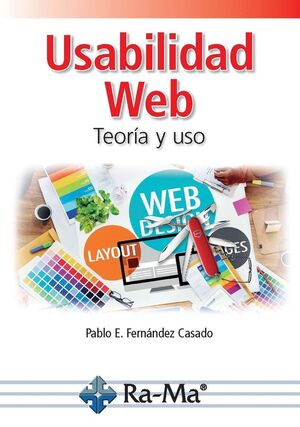 USABILIDAD WEB, TEORIA Y USO