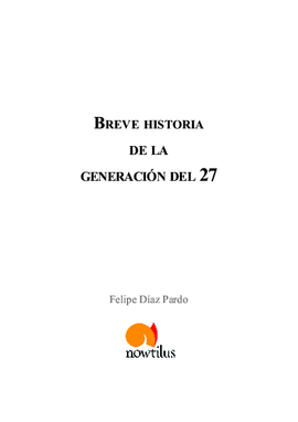 BREVE HISTORIA DE LA GENERACIÓN DEL 27