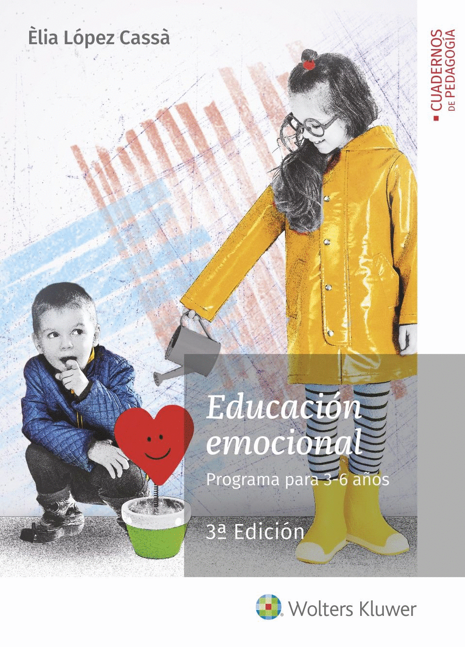 EDUCACION EMOCIONAL. PROGRAMA PARA 3-6 AÑOS, 3ª ED