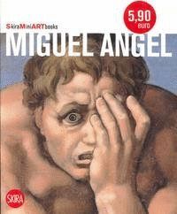 MIGUEL ANGEL (MINI ART BOOKS)