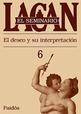 SEMINARIO LACAN  Nº 6