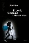 EL GENIO FEMENINO 2. MELANIE KLEIN