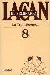 SEMINARIO JAQUES LACAN Nº8. LA TRANSFERENCIA