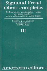O.C FREUD 3 PRIMERAS PUBLICACIONES PSICOANALITICAS