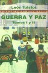 GUERRA Y PAZ (TOMOS I Y II)