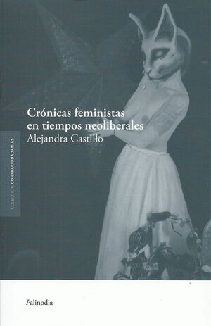 CRÓNICAS FEMINISTAS EN TIEMPOS NEOLIBERALES