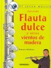 APRENDE FLAUTA DULCE Y OTROS VIENTOS DE MADERA (JOVEN MUSICO