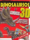 DINOSAURIOS ASOMBROSOS 3D