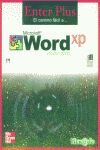 CAMINO FACIL MICROSOFT WORD XP VERSION 2002