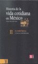 HISTORIA DE LA VIDA COTIDIANA EN MEXICO 2