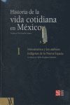 HISTORIA VIDA COTIDIANA EN MEXICO 1 MESOAMERICA Y AMBITOS