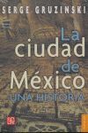 CIUDAD DE MEXICO:UNA HISTORIA