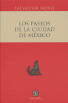 LOS PASEOS DE LA CIUDAD DE MEXICO (CENTZONTLE)