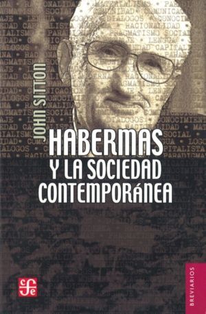 HABERMAS Y LA SOCIEDAD CONTEMPORANEA