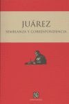 JUAREZ:SEMBLANZA Y CORRESPONDENCIA (CENTZONTLE)
