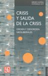 CRISIS Y SALIDA DE LA CRISIS:ORDEN Y DESORDEN NEOLIBERALES