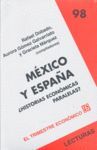 MEXICO Y ESPAÑA:HISTORIAS ECONOMICAS PARALELAS?