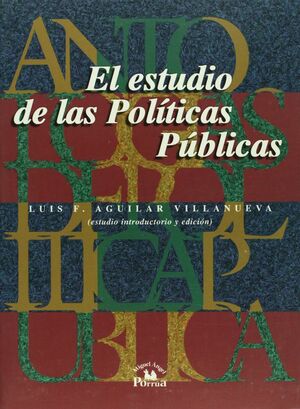 EL ESTUDIO DE LAS POLITICAS PUBLICAS