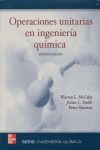 OPERACIONES UNITARIAS EN INGENIERIA QUIMICA 7ª ED.