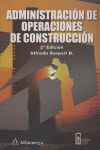 ADMINISTRACION DE OPERACIONES DE CONSTRUCCION