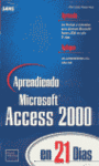 APRENDIENDO MICROSOFT ACCESS 2000 EN 21 DIAS