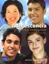 ADOLESCENCIA Y ADULTEZ EMERGENTE 3/E ENFOQUE CULTURAL