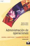 ADMINISTRACION DE OPERACIONES 2/E (CD-ROM) BIENES,SERVICIOS