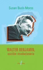 WALTER BANJAMIN: ESCRITOR REVOLUCIONARIO