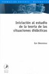 INICIACION AL ESTUDIO DE LA TEORIA DE LAS SITUACIONES DIDACTICAS