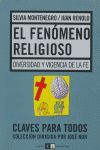 FENOMENO RELIGIOSO:DIVERSIDAD Y VIGENCIA DE LA FE