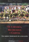 DE CARAMBAS, RECORCHOLIS Y CASPITAS