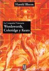 WORDSWORTH / COLERIDGE / KEATS LA COMPAÑIA VISIONARIA TOMO III