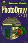 MICROSOFT PHOTODRAW 2000 SOLUCIONES VISUALES