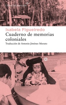 CUADERNO DE MEMORIAS COLONIALES